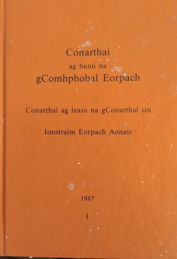 Conarthaí ag Bunú na gComhphobal Eorpach 1987 (ar athláimh)