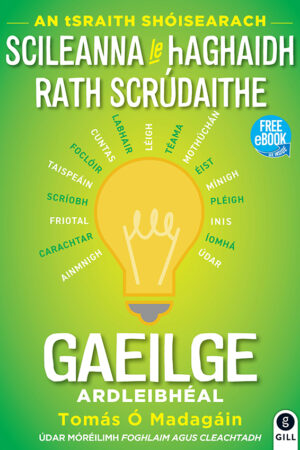 Scileanna le hAghaidh Rath Scrúdaithe - Gaeilge - Ardleibhéal (Teastas Sóisearach)