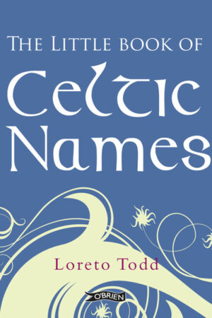 The Little Book of Celtic Names