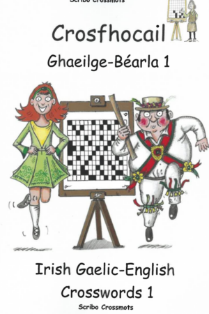 Crosfhocail Ghaeilge–Bhéarla / Irish Gaelic–English Crosswords (Crossmots) Crossword Book