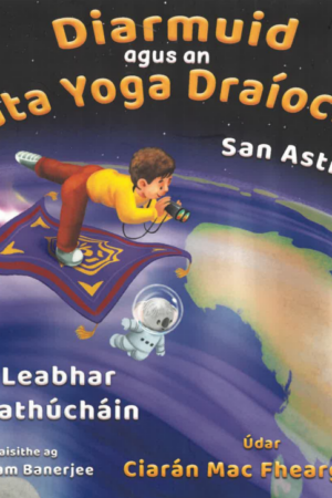 Diarmuid agus an Mata Yoga Draíochta – Leabhar Dathúcháin