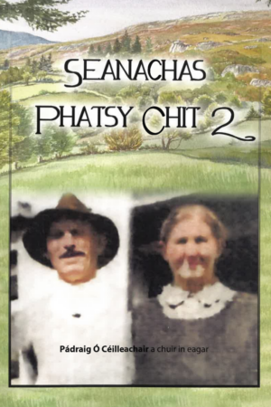 Seanachas Phatsy Chit – Imleabhar 2