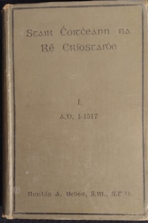 Stair Choitcheann na Ré Críostaidhe I. AD. 1–1517 [1928 - an sémhadh eagrán] (ar athláimh)