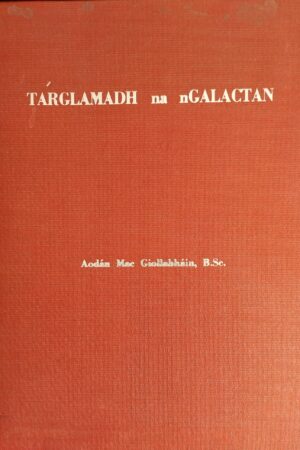 Tárglamadh na nGalactan (ar athláimh)