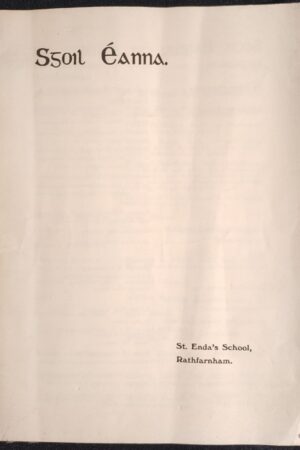 Sgoil Éanna - St. Enda's School Rathfarnham - Prospectus 1910-1911 (ar athláimh)