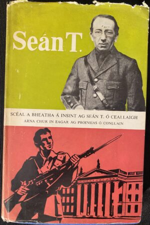 Seán T - Scéal a Bheatha á insint ag Seán T. Ó Ceallaigh (ar athláimh)