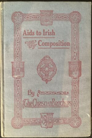 Aids to Irish Composition by the Christian Brothers (secondhand)