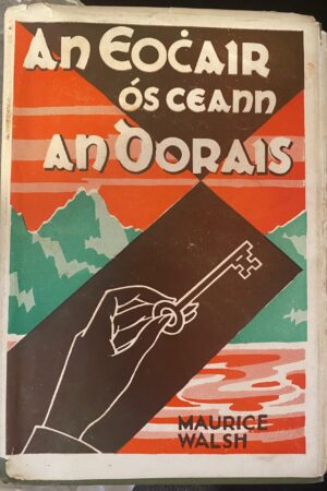 An Eochair ós Ceann an Dorais [le forchlúdach] (secondhand)