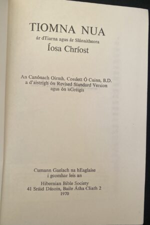 Tiomna Nua ár dTiarna agus ár Slánaitheora Íosa Críost [1970] (secondhand)