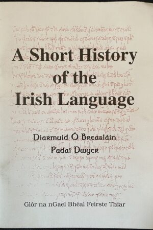 A Short History of the Irish Language (secondhand)