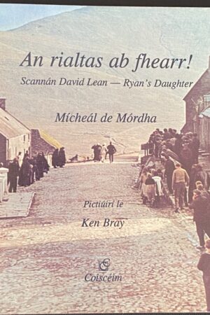 An Rialtas ab Fhearr! Scannán David lean - Ryan's Daughter (ar athláimh)