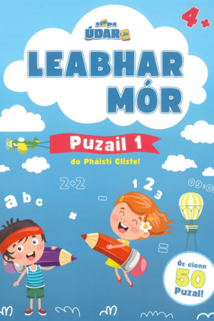 Leabhar Puzal – Leabhar Mór Puzail 1 – Aois 4+