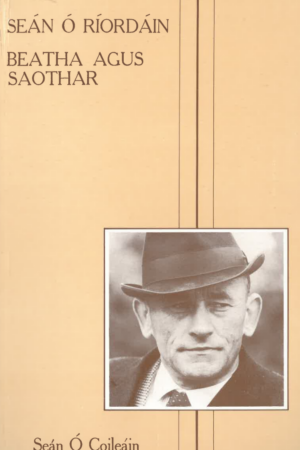 Seán Ó Ríordáin – Beatha agus Saothar