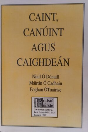 Caint, Canúint agus Caighdeán (ar athláimh)