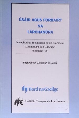 Úsáid agus Forbairt na Lárchanúna (secondhand)