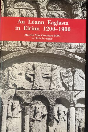 An Léann Eaglasta in Éirinn 1200-1900 (secondhand)