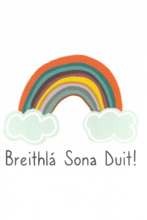 Greeting Card A6 - Breithlá Sona Duit! - Tuar Ceatha 🌈