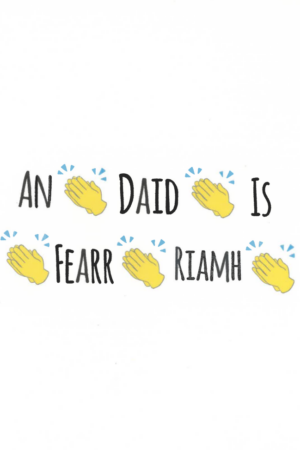 Greeting Card A6 - An Daidí Is Fearr Riamh 👏