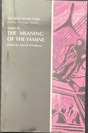 The Meaning of the Famine (ar athláimh)