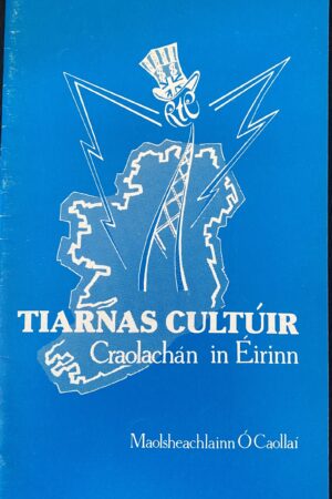 Tiarnas Cultúr - Craolachán in Éirinn (secondhand)