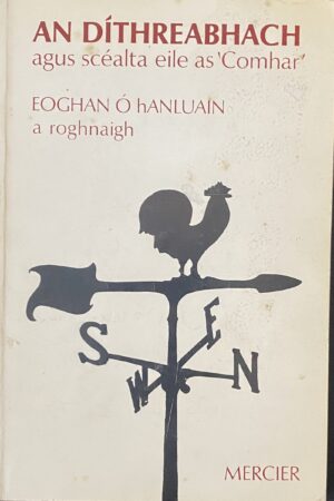 An Díthreabhach agus scéalta eile as 'Comhar' (Secondhand)