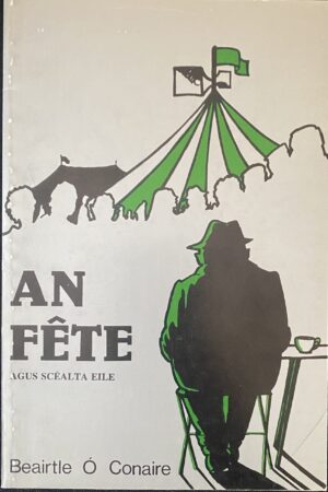 An Fête agus scéalta eile (Secondhand)