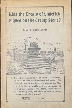 Was the Treaty of Limerick Signed on the Treaty Stone? (Secondhand)