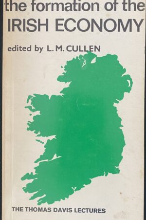 The Formation of the Irish Economy (ar athláimh)