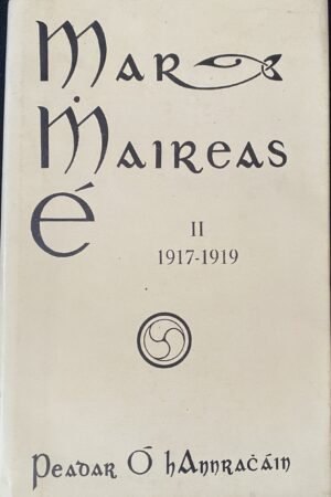 Mar Mhaireas É II 1917-1919 (ar athláimh)