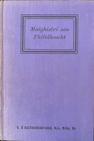 Maighistri san Fhilidheacht (secondhand)