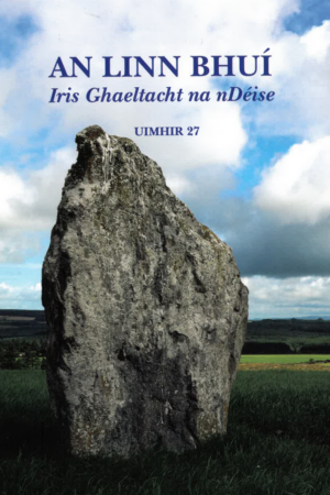 An Linn Bhuí – Iris Ghaeltacht na nDéise – Uimhir 27 2023