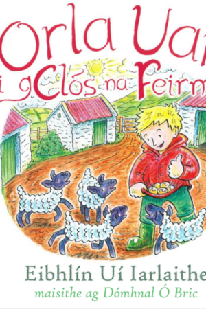 Orla Uan i gClós na Feirme