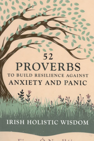 52 Proverbs to Build Resilience against Anxiety and Panic