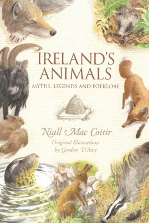 Ireland's Animals - Myths, Legends and Folklore