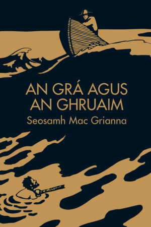 An Grá agus an Ghruaim (Eagrán 2023)