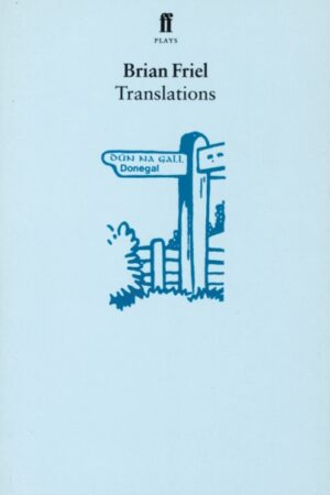 Translations - Brian Friel