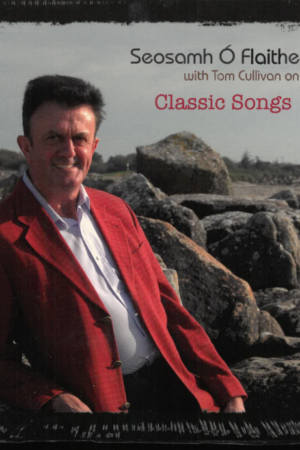 Classic Songs - Seosamh Ó Flaithearta (CD)