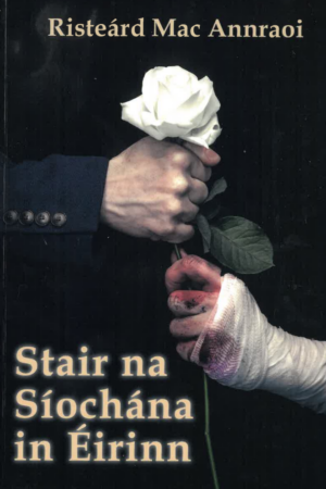 Stair na Síochána in Éirinn