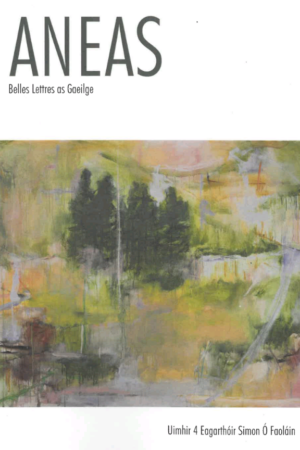 Aneas - Belles Lettres na Gaeilge – Volume 4 - 2023