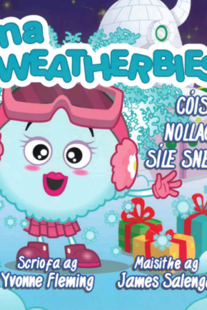 Na Weatherbies – Cóisir Nollag le Síle Sneachta