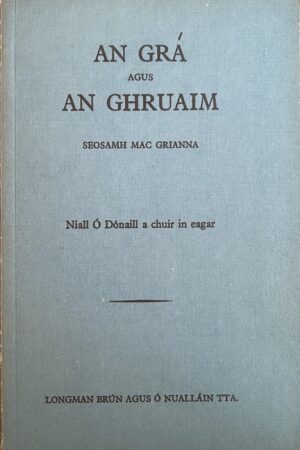 An Grá agus An Ghruaim (ar athláimh)