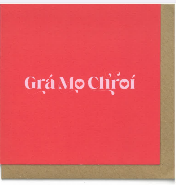 Grá mo Chroí (pink text, red background)