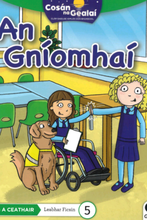 Cosán na Gealaí  (Rang 4) – Leabhar 5 Ficsean – An Gníomhaí