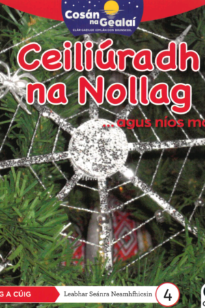 Cosán na Gealaí  (Rang 5) – Leabhar 4 Neamhfhicsean – Ceiliúradh na Nollag