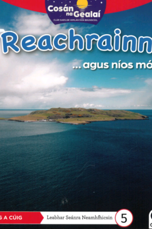 Cosán na Gealaí  (Rang 5) – Leabhar 5 Neamhfhicsean – Reachrainn