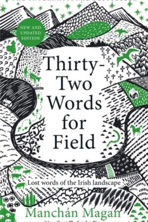 Thirty-Two Words for Field (Eagrán idirnáisiúnta)