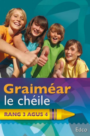 Graiméar Le Chéile - Rang 3 agus 4