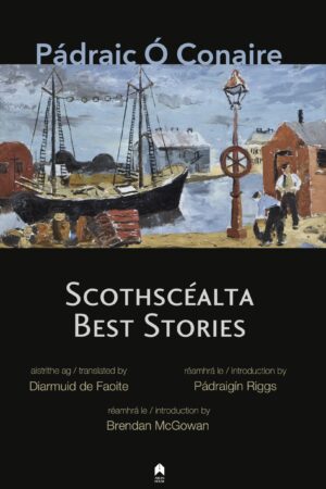 Scothscéalta / Best Stories (Eagrán dátheangach)