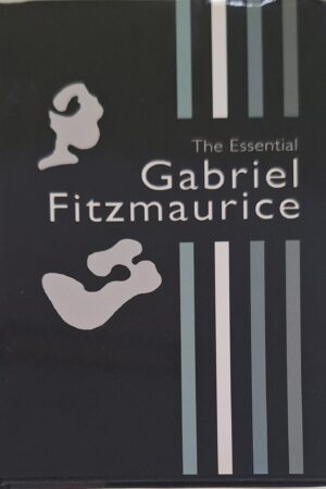 The Essential Gabriel Fitzmaurice (ar athláimh)