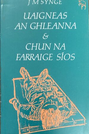 Uaigneas an Ghleanna & Chun na Farraige Síos (secondhand)